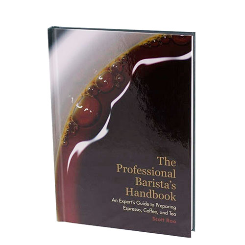 The Professional Barista's Handbook - Scott Rao